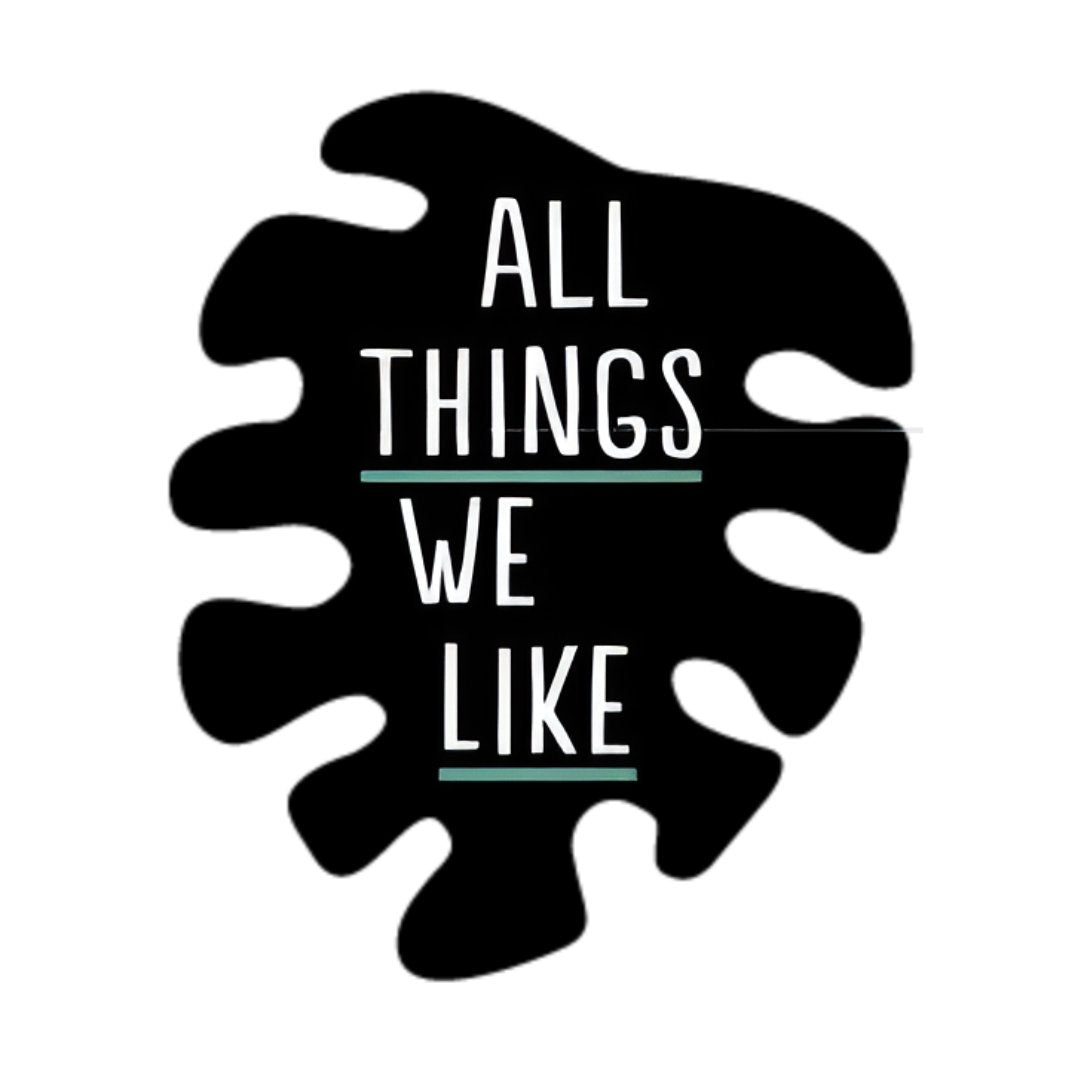 All Things We Like